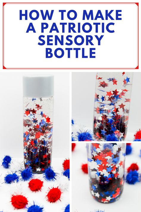 How to Make a Patriotic Sensory Bottle Memorial Day Activities, Fourth Of July Crafts For Kids, Calm Down Bottle, Discovery Bottles, Sensory Bottle, Theme Activities, Sensory Bottles, Country Theme, Daycare Crafts