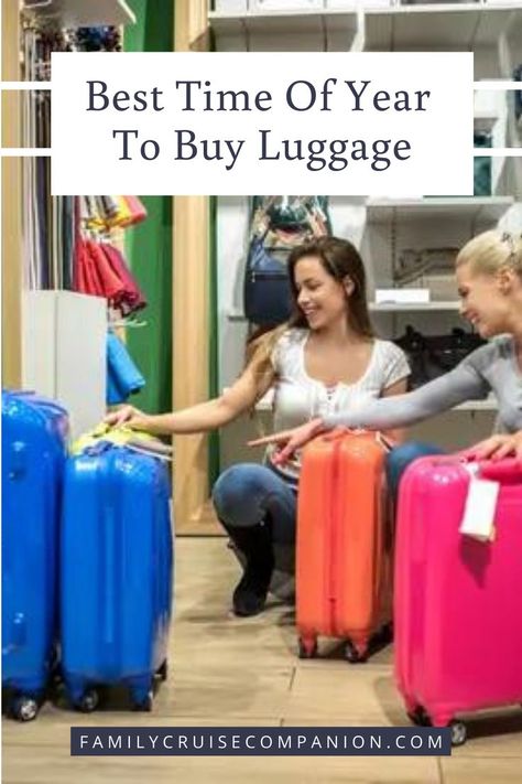 Buying new luggage can be expensive, especially if you need more than one piece. Here are the best times of year to shop for luggage and get the best price. Cruise Luggage, Best Time To Buy, Best Luggage, Family Cruise, Cruise Tips, Cruise Vacation, Activities For Kids, One Piece, Good Things