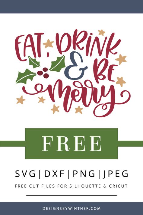 Cricut Help, Cricut Svgs, Cricut Svg Files Free, Eat Drink And Be Merry, Cricut Christmas Ideas, Free Silhouette Cut Files, Christmas Drinking, Bullet Journal Cover Ideas, Cricut Expression