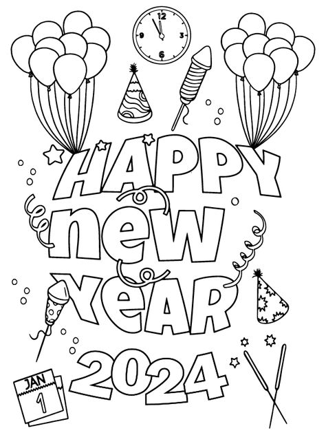 Free Coloring Sheet Welcoming 2024 Page Happy New Year Coloring Pages For Kids Free Printable, New Year Crafts For Adults, New Years Crafts For Toddlers, Happy New Year Painting, January Coloring Pages, New Years Coloring Pages, Happy New Year Printable, New Years Drawing Ideas, New Year's Drawings