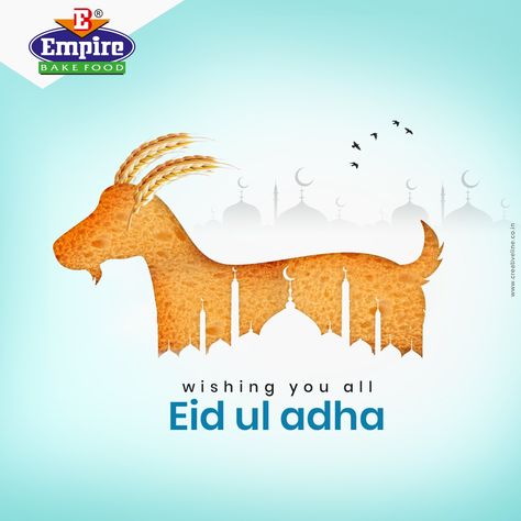 May Allah flood your life with happiness on this occasion, your heart with love, your soul with spiritual, your mind with wisdom, wishing you a very Happy Eid!   #empirebakery #empire #india #bake #baker #bakery #food #health #eid #eidaladha #mubarak #allah Bakrid Creative Ads, Eid Ul Adha Creative Ads, Eid Al Adha Creative Ads, Eidaladha Mubarak, Eid Creative, Bakri Eid, Love Your Soul, Bakery Food, Festival Wishes