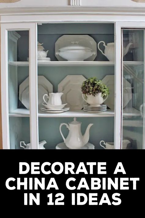 How to Decorate a China Cabinet What To Put In A China Cabinet, Formal China Cabinet Display, Arrange China Cabinet Display, How To Set Up A China Cabinet Display, Decorate A Hutch Ideas, China Cabinet Decorating Ideas Display, How To Style A China Cabinet Dining Room, How To Arrange China Cabinet Display, How To Arrange A China Cabinet