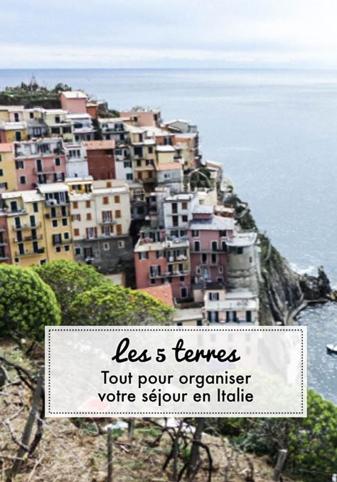 Les 5 Terres : le guide pratique pour organiser son voyage Italy Places To Visit, Italy Culture, Amalfi Coast Travel, Explore Italy, Voyage Europe, Destination Voyage, Visit Italy, City Trip, Europe Destinations