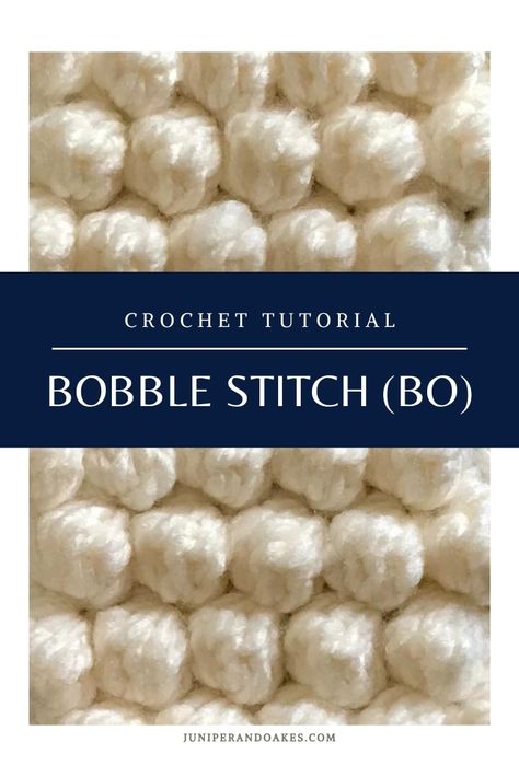 Crochet Tutorial: How to make the Bobble Stitch - Juniper and Oakes Bauble Stitch Crochet, Bobble Stitch Tutorial, Bobble Stitch Crochet, Bobble Crochet, Crochet Bobble, Popular Crochet, Your Crochet, Stitch Crochet, Bobble Stitch