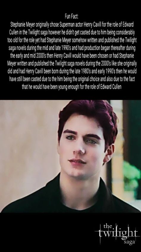 Henry Cavill Edward Cullen, Superman Actors, Stephanie Meyers, Edward Cullen, The Twilight Saga, Henry Cavill, Twilight Saga, Superman, Fun Facts