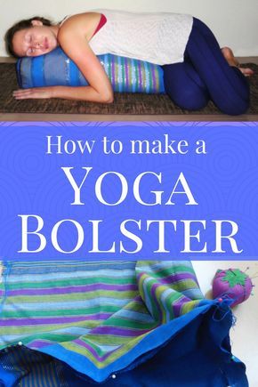 Step by step instructions for how to make a yoga bolster, including standard dimensions. Also, some restorative poses to try with this yoga pillow Thai Bodywork, Restorative Poses, Step Exercises, Poses To Try, Diy Yoga, Yoga Handstand, Yoga Pillow, Yoga Essentials, Yoga Bolster