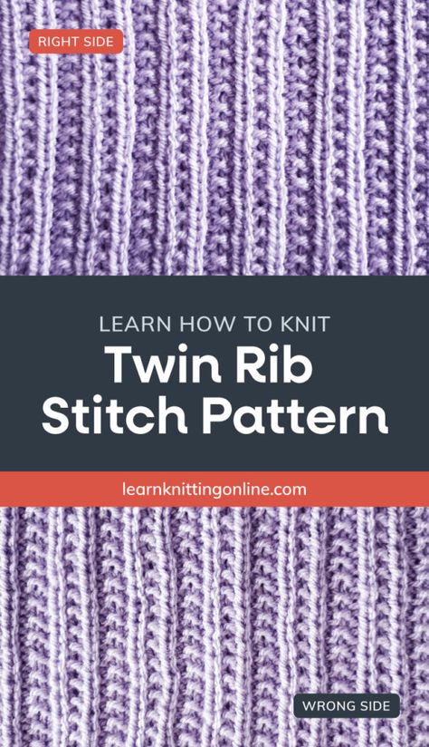 Looking for a reversible knit stitch pattern? Try this stylish Twin Rib Stitch Pattern that's perfect for knitted blankets or scarves. This pattern also doesn't curl so it's great as a border pattern for button bands or pockets. Since it only uses knit and purl stitches, this is considered as a knit stitch pattern for beginners.| Discover more free knit stitch patterns at learnknittingonline.com #knittingforbeginners #freeknittingpattern All Free Knitting, Learn Knitting, Moss Stitch Pattern, Rib Stitch Knitting, Basketweave Stitch, Rib Stitch, Knit Dishcloth, Crochet Stitches For Beginners, Learn How To Knit