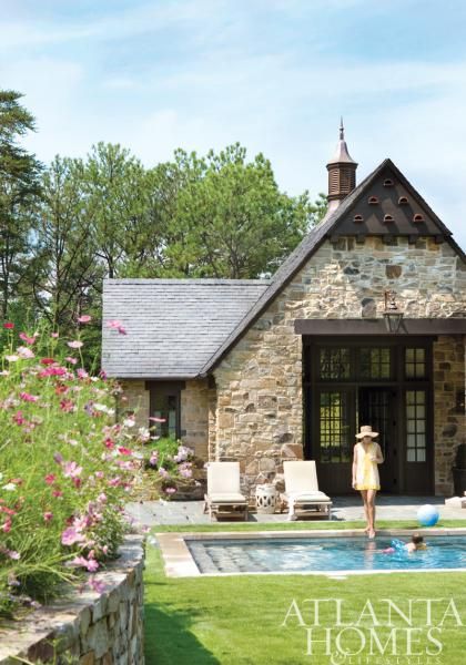 Pool House Design, Inspiring Places, Best Modern House Design, Atlanta Homes, Stone Cottage, Stone Houses, Stone House, Garden Cottage, House And Home Magazine