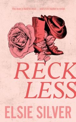 Reckless by Elsie Silver Reckless Elsie Silver, Theo Silva, Girl Wallpapers For Phone, Accidental Pregnancy, Chestnut Springs, Elsie Silver, Goodnight Punpun, Harry Potter Games, Bull Rider