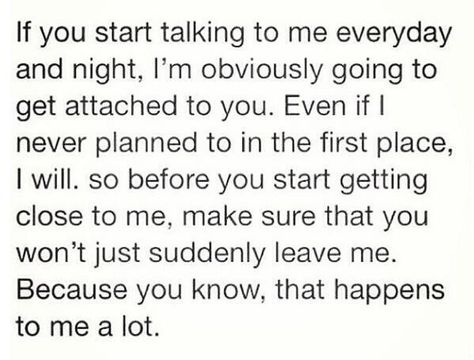 Getting Attached, Say That Again, Quotes Deep Feelings, Reality Quotes, Real Quotes, Thoughts Quotes, Relatable Quotes, Meaningful Quotes, Talk To Me