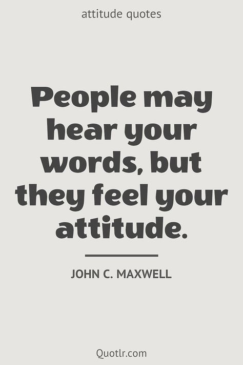 Quotes about attitude to help you with bad attitude, killer attitude and that will transform you to a better person together with in hindi, at work, mindset motivation, in urdu, mindset people like this quote by John C. Maxwell #quotes #attitude #positivity #mindset #sassy #problem #girl #hindi Bad Mindset Quotes, Attitude Problem Quotes, Negative Attitude Quotes, Work Attitude Quotes, John C Maxwell Quotes, Work Mindset, Quotes About Attitude, People Quotes Truths, Quotes In Hindi Attitude