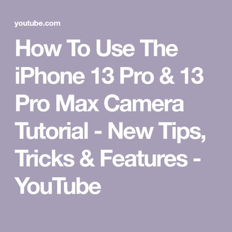 Iphone 13 Pro Max Photography, Iphone 13 Pro Camera Tips, Iphone 13 Pro Max Camera Tips, Iphone 13 Pro Max Photography Tips, Iphone 13 Camera Tricks, Phone Secrets, Electronic Ideas, Camera Tips And Tricks, Camera Tutorial