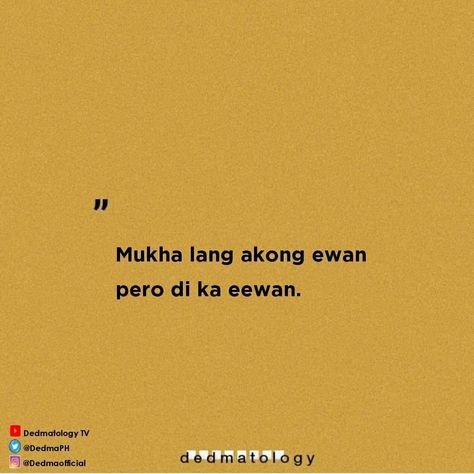 Hugot Lines English Crush, Tagalog Quotes Hugot Funny Love, Pinoy Hugot Lines, Filipino Funny Quotes, Hugot Lines Tagalog Funny Love, Filipino Hugot Lines, Banat Lines, Funny Tagalog Quotes, Pick Up Lines Tagalog