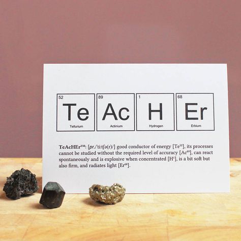 Teacher Periodic Table Humourous Card Science Teacher Quotes, Chemical Symbols, Teacher's Day Card Ideas, Birthday Wishes For Teacher, Tabel Periodik, Happy Teachers Day Card, Funny Teachers, Wishes For Teacher, Teacher Appreciation Quotes