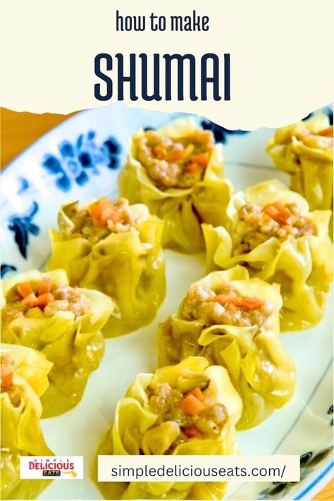 How to make Shumai 烧卖 - the most popular Cantonese Dim Sum recipe Suimai Recipe, Shrimp Dim Sum Recipe, Siu Mai Recipe, Easy Dim Sum Recipes, Shrimp Dim Sum, Shumai Recipe, Dim Sum Recipe, Chinese Steamed Fish, Pork And Shrimp