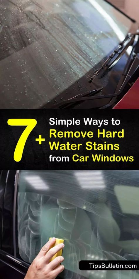 Water Spots On Car, Cleaning Car Windows, Diy Car Cleaning, Remove Water Spots, Remove Water Stains, Hard Water Spots, Car Diy, Hard Water Stain Remover, Inside Car