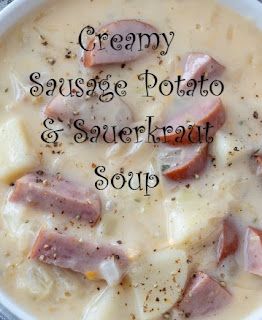 Sausage Potato Sauerkraut, Potato Sauerkraut Soup, Saurkraut And Sausage, Cinnamon Raisin Bread Pudding, German Potato Soup, Cobbler Dump Cake, Kielbasa Soup, Raisin Bread Pudding, Sausage Sauerkraut