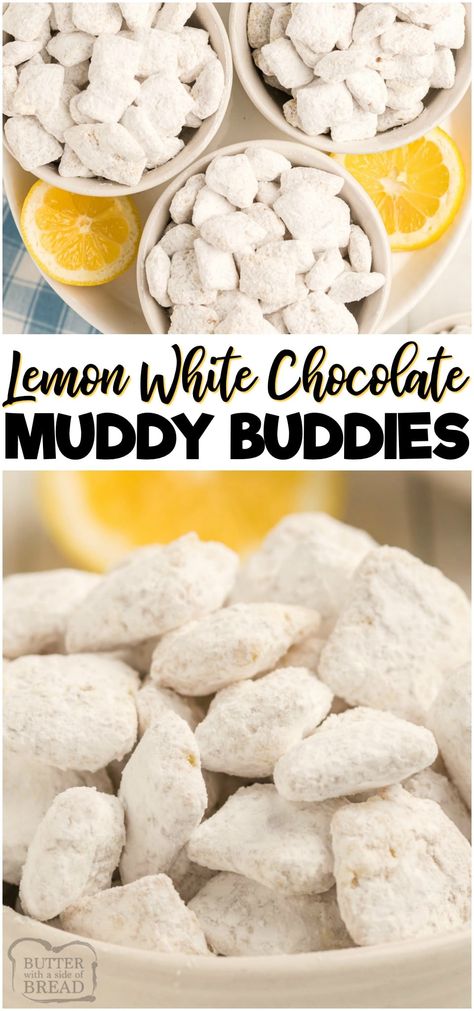 Lemon Muddy Buddy recipe made with lemon pudding mix, sweetened condensed milk, white chocolate and powdered sugar. These bite-sized lemon treats are a huge crowd pleaser! #lemon #muddybuddy #chex #chexmix #dessert #nobake #recipe from BUTTER WITH A SIDE OF BREAD Lemon Chex Mix, Lemon Muddy Buddies, Lemon Chex, Lemon Puppy Chow, Chex Muddy Buddies Recipe, Puppy Chow Chex Mix, Puppy Chow Chex, Puppy Chow Chex Mix Recipe, Chex Mix Puppy Chow