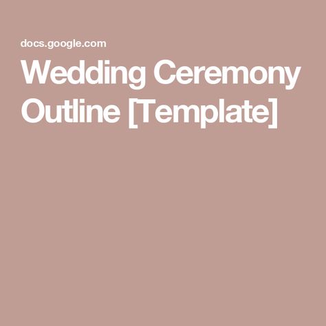 Wedding Ceremony Outline [Template] Wedding Outline Template, Short Wedding Ceremony Outline, Ceremony Outline For Officiant, Wedding Ceremony Template, Wedding Ceremony Welcome, Wedding Ceremony Outline, Ceremony Template, Ceremony Outline, Outline Template