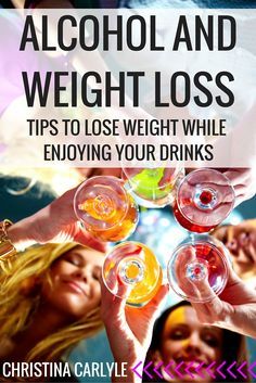 Alcohol and Weight Loss – How to Drink Alcohol on a Diet Best Alcohol, Drink Alcohol, Diet Drinks, Fat Loss Diet, 20 Pounds, Apple Cider, Fat Loss, Cider, Fitness Tips