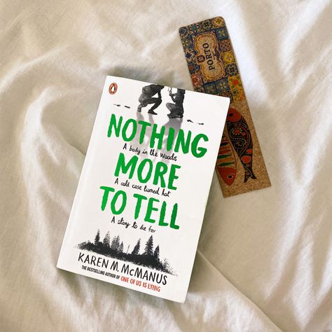 nothing more to tell book cover by karen mcmanus Nothing More To Tell Aesthetic, Nothing More To Tell Book, Nothing More To Tell, Book Goals, Tbr Books, Books Wishlist, Books Lover, Book Reading Journal, Book Photos