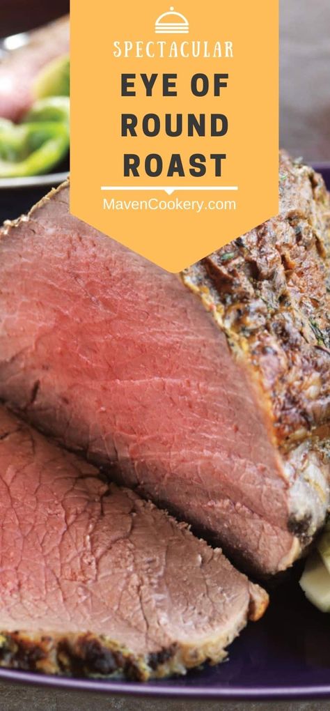 Roast Beef Dishes, Top Round Roast Recipe, Top Round Roast Beef, Bottom Round Roast, Top Round Roast, Eye Of Round Roast, Eye Of Round, Best Roast Beef, Garlic Roasted Broccoli