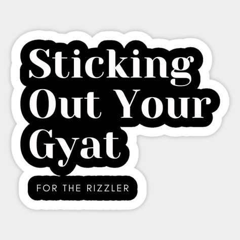 Sticking Out Your Gyat For The Rizzler Social Media Meme -- Choose from our vast selection of stickers to match with your favorite design to make the perfect customized sticker/decal. Perfect to put on water bottles, laptops, hard hats, and car windows. Everything from favorite TV show stickers to funny stickers. For men, women, boys, and girls. Social Media Meme, Stick It Out, Hard Hats, Car Windows, Funny Stickers, Custom Stickers, Favorite Tv Shows, Chalk, Water Bottles