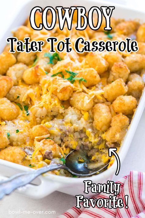 Cowboy Casserole Recipe - the BEST Tater Tot hot dish! Easy to make and a meal the whole family will love! Creamy ground beef topped with cheesy crispy tater tots. The perfect weeknight meal, everyone loves this recipe! Quick And Easy Dinner Recipes With Tator Tots, Tater Tot Cowboy Casserole, Cowboy Tatortot Casserole, Tator Tot Casserole With Mixed Veggies, Tater Tot Casserole With Hashbrowns, Cowboy Tator Tot Casserole Recipe, Potatoe Tots Casserole, Tator Tot Casserole With Velveeta, Gluten Free Tator Tot Casserole Recipe