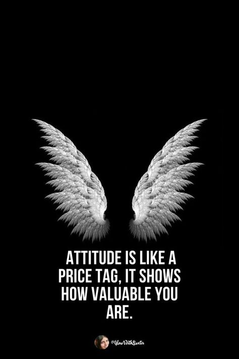 Attitude is Like a Price Tag! Good Attitude Quotes Inspiration, Matter Quotes, Good Attitude Quotes, Good Attitude, Attitude Quotes, Positive Attitude, Fact Quotes, Price Tag, Inspirational Quotes