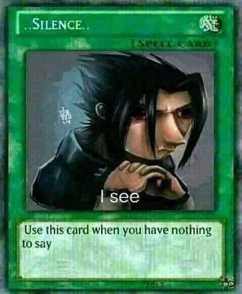 Yugioh Trap Cards, Mood Card, Funny Yugioh Cards, Nothing To Say, Dc Memes, Yugioh Cards, Snapchat Funny, Memes Br, Anime Jokes