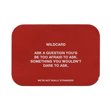 We Are Not Strangers Questions, Wnrs Questions, Were Not Really Strangers, We’re Really Not Strangers, We’re Not Really Strangers Cards Questions, We’re Not Really Strangers Cards Couples Edition, We're Not Really Strangers Questions, We're Not Really Strangers Cards, We’re Not Really Strangers Cards Friendship