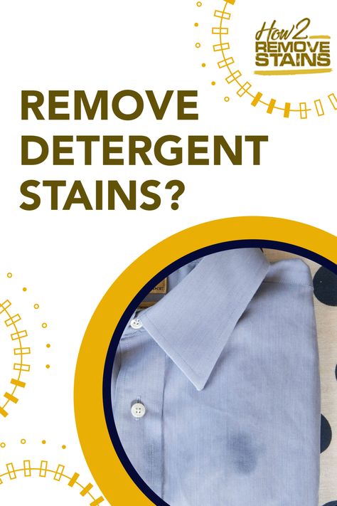 How To Get Detergent Stains Out, How To Get Laundry Detergent Stains Out, Remove Detergent Stains From Clothes, How To Remove Detergent Stains Clothes, How To Remove Laundry Detergent Stains, Detergent Stains On Clothes, How To Remove Fabric Softener Stains, Fabric Softener Stains, Cleaning Stuff