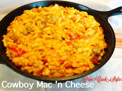 Cowboy Mac 'n Cheese...A Hearty Quick & Easy Semi Homemade dish from PineCreekStyle Cowboy Mac And Cheese, Cheddar Cheese Sauce, Ranch Recipe, Cooking Tomatoes, Semi Homemade, Potluck Dishes, Fire Roasted Tomatoes, Mac N Cheese Recipe, Macaroni Cheese