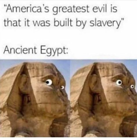 Historical Humor, History Jokes, Memes Lol, History Nerd, The Pyramids, History Humor, Ancient Egypt, Best Memes, Funny Laugh