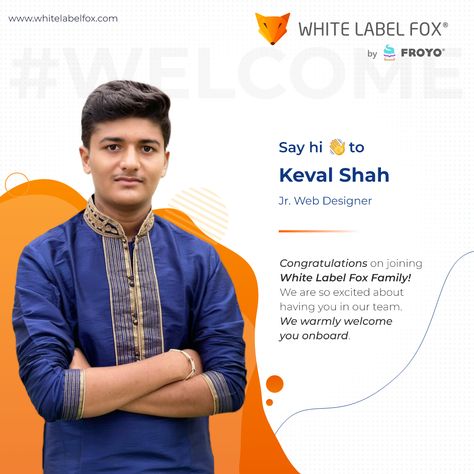 Hello everyone!👋 We are thrilled to expand our team and welcome new employees Keval Shah to the White Label Fox Team. . . #welcome #newjoning #newemployee #newteammember #newemployee #team #bestwishes #career #growth #onboarding #welcometotheteam #bestwishes #onboard #joining #joiningtheteam #liftatwhitelabelfox #rajkot #whitelabelfox New Joinee Welcome Template, Employee Onboarding Template, Employee Welcome Post, Welcome New Employee, Onboarding New Employees, Employee Quotes, Hiring Poster, Welcome Post, Employee Onboarding