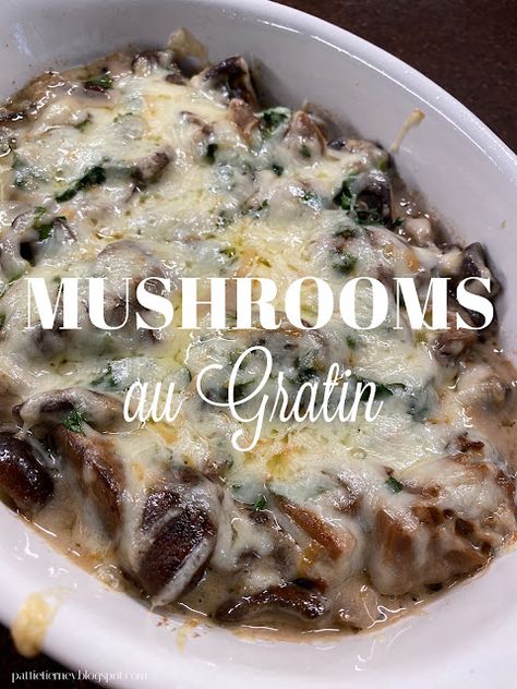 Olla-Podrida: Mushrooms au Gratin Mushroom Au Gratin, Mushroom Gratin Recipe, Mushroom Gratin, Honey Butter Chicken Biscuit, White Almond Cakes, Honey Butter Chicken, Asparagus Bacon, Potato Toppings, German Potato Salad