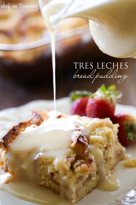 Tres Leches Bread Pudding from chef-in-training.com ...This bread pudding is AMAZING!  The Vanilla Cream Sauce is out of this world yummy! Tres Leches Bread Pudding, Vanilla Cream Sauce, Cook Desserts, Monkey Breads, Puding Roti, Farm Recipes, Weight Watcher Desserts, Bread Puddings, Cream Sauce Recipes