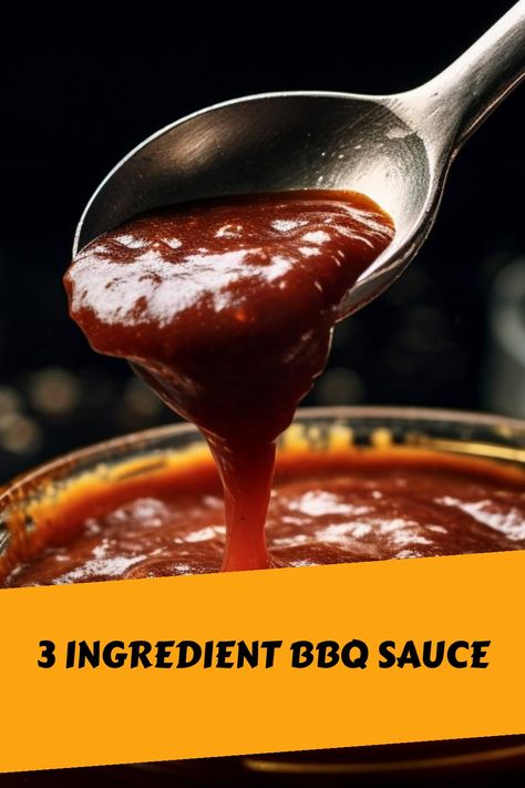 Whip up a delicious BBQ sauce with just 3 simple ingredients. Perfect for easy grilling nights. Easy Bbq Sauce Recipe, 3 Ingredient Bbq Sauce, Simple Bbq Sauce, Barbecue Sauce Recipe Easy, Easy Bbq Sauce, Bbq Sauce Homemade Easy, Smoked Recipes, Bbq Games, Barbecue Sauce Recipes