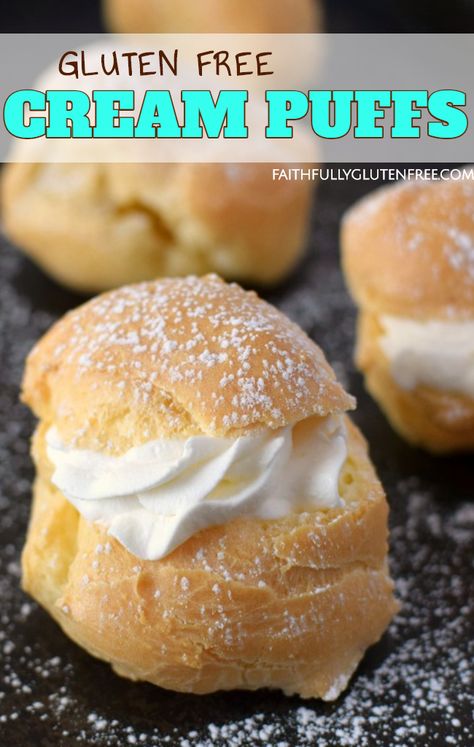 Gluten Free Cream Puffs, Gluten Free Pastry, Easy Gluten Free Desserts, Cookies Gluten Free, Gluten Free Sweet, Gluten Free Desserts Recipes, Cream Puff, Gluten Free Sweets, Gluten Free Dairy Free Recipes