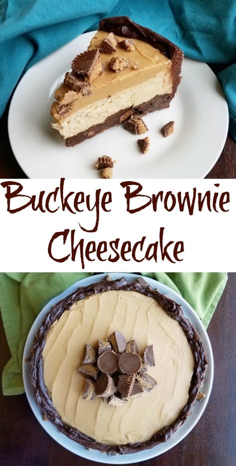 Buckeye Cheesecake, Bakery Goodies, The Perfect Cheesecake, Brownie Crust, Perfect Cheesecake, Blogger Ideas, Chocolate Peanutbutter, Cheesecake Oreo, Brownie Cheesecake