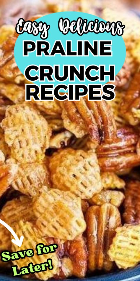 PRALINE CRUNCH Chex Mix Praline Crunch, Chex Mix Pecan Praline, Praline Crunch Snack Mix Recipe, Pecan Praline Crunch Recipe, Praline Crunch Snack Mixes, Captain Crunch Puppy Chow, Praline Crunch Recipe, Finger Food Christmas, Crispix Snack Mix Recipe