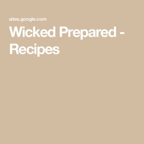 Wicked Prepared - Recipes Wicked Prepared, Meal In A Jar Recipes, Meal In A Jar, In A Jar Recipes, Food Canning, Jar Recipes, Meals In A Jar, Camp Cooking, Freeze Dried