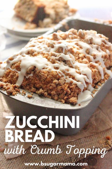 Zucchini Bread With Topping, Zucchini Crumble Bread, Zucchini Bread With Crumb Topping, Buttermilk Zucchini Bread Recipe, Copycat Starbucks Zucchini Bread, Zucchini Bread Pioneer Woman, Zucchini Buttermilk Recipes, Zucchini Bread Recipe With Crushed Pineapple, Zucchini Bread With Streusel Topping