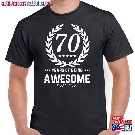 Men's 70Th Birthday Gift T-Shirts – 1953 Funny Cotton Tee 70 Years Old Of Being Awesome Classic Sweatshirt Check more at https://anniversarytrending.com/product/men-s-70th-birthday-gift-t-shirts-1953-funny-cotton-tee-70-years-old-of-being-awesome-classic-sweatshirt/ 70th Birthday Shirt, African Wear Dresses, 70th Birthday Gifts, Classic Sweatshirt, 70th Birthday, African Wear, Cool Hoodies, Cricut Explore, Birthday Shirt