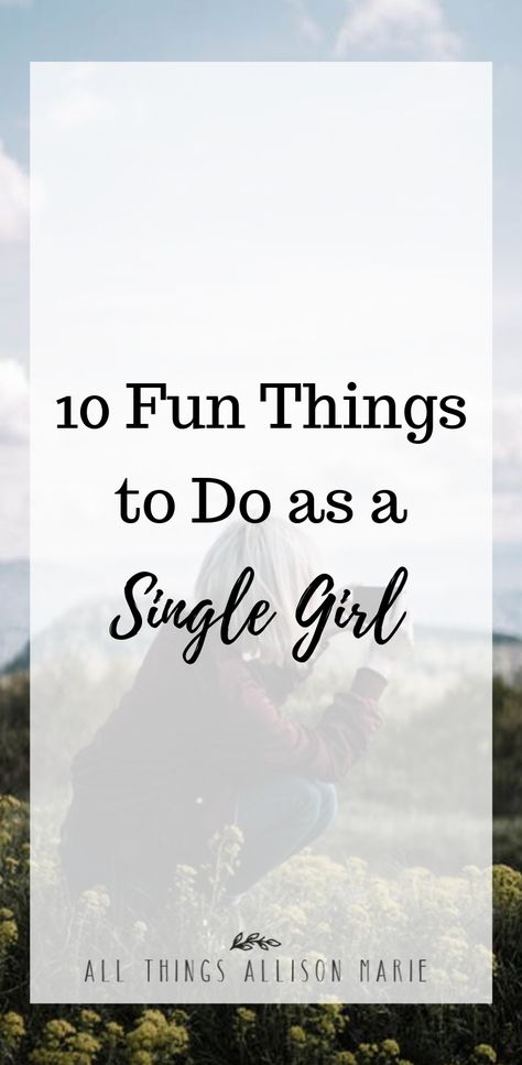 10 fun things to do as a single girl / 10 activities for single women Love Being Single, How To Be Single, Inspirational Articles, Single People, Single And Happy, Guard Your Heart, Single Girl, School Motivation, Single Mom