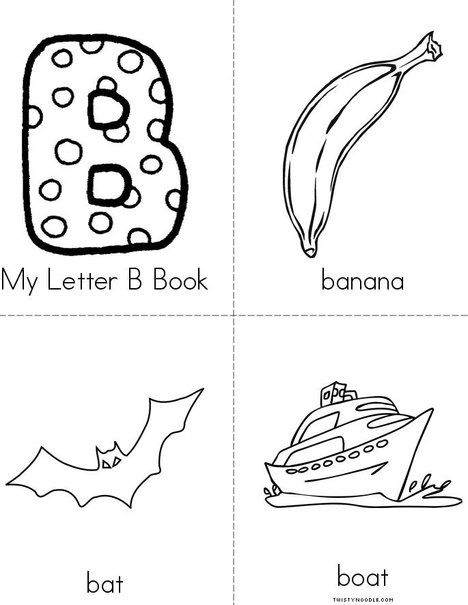 My Letter B Book from TwistyNoodle.com Printable Mini Books, Letter Book, Toddler Lessons, Twisty Noodle, Lesson Plans For Toddlers, Mini Booklet, Beginning Readers, Sight Word Worksheets, Alphabet Activities Preschool