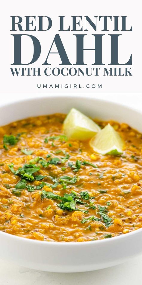 Lentil Recipes Indian, Red Lentil Dahl, Red Lentil Recipes, Dahl Recipe, Recipes Indian Food, Lentil Dahl, Coconut Milk Recipes, Tasty Vegetarian Recipes, Lentil Recipes