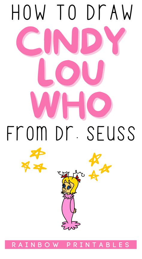 The forever classic of Seuss, How The Grinch Stole Christmas gave us the cutest little tot! Little sweetie pie, Cindy Lou Who, and her pink pajamas stole all of the audience's hearts for decades! Would you like to learn how to draw Cindy Lou Who? It's not hard, follow this step by step guide. The perfect drawing and coloring activity for kids during holidays. Let's art! -- From the grinch xmas, cartoon, pictures, images, how to, face, baby, ideas, simple, easy, painting, funny, painted, outfit How To Draw Cindy Lou Who, Whoville Printables Free, How To Draw The Grinch Step By Step Easy, How To Draw The Grinch Step By Step, How To Draw The Grinch, Grinch Drawing Art, Cindy Lou Who Cartoon, How To Draw Grinch, Cindy Lou Hoo