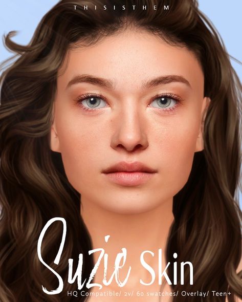 Suzie Skin & Sim | Patreon Hearts Of Iron Iv, Valentines Hairstyles, Skin Model, Finally Happy, Skin Details, Guys Night, Sims 4 Custom Content, Maxis Match, Sims 4 Mods