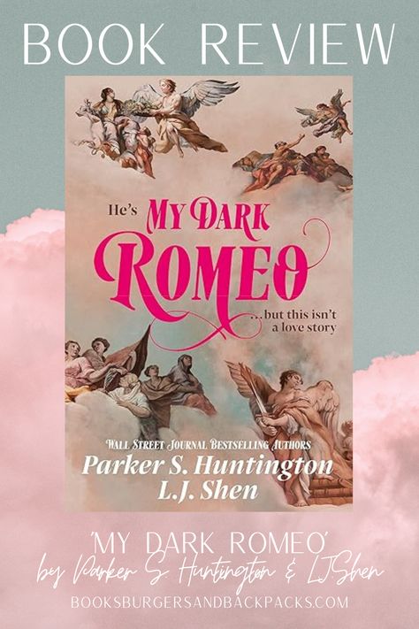 Book Review: ‘My Dark Romeo’ by Parker S. Huntington & L.J. Shen (Booktok made me buy it) — Books, Burgers and Backpacks My Dark Romeo Spicy Chapters, My Dark Romeo Book, My Dark Romeo, Parker S Huntington, L J Shen, Booktok Books, Contemporary Books, Book Discussion, Read A Book